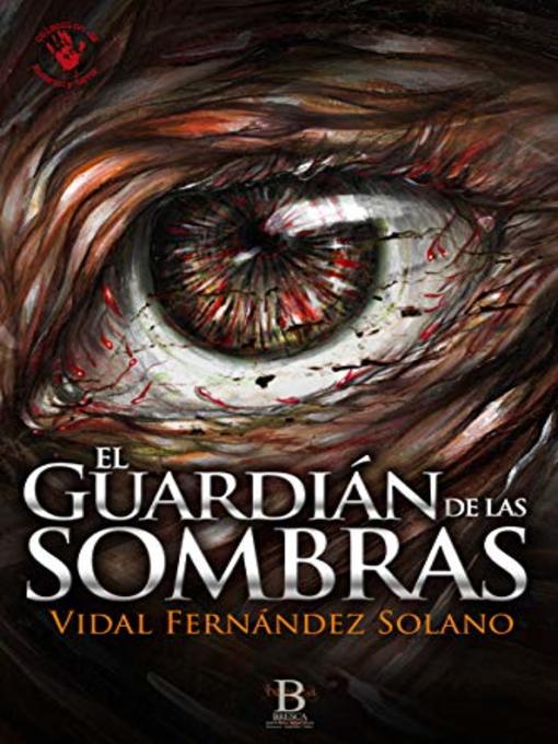 Title details for El guardián de las sombras by vidal Fernández Solano - Available